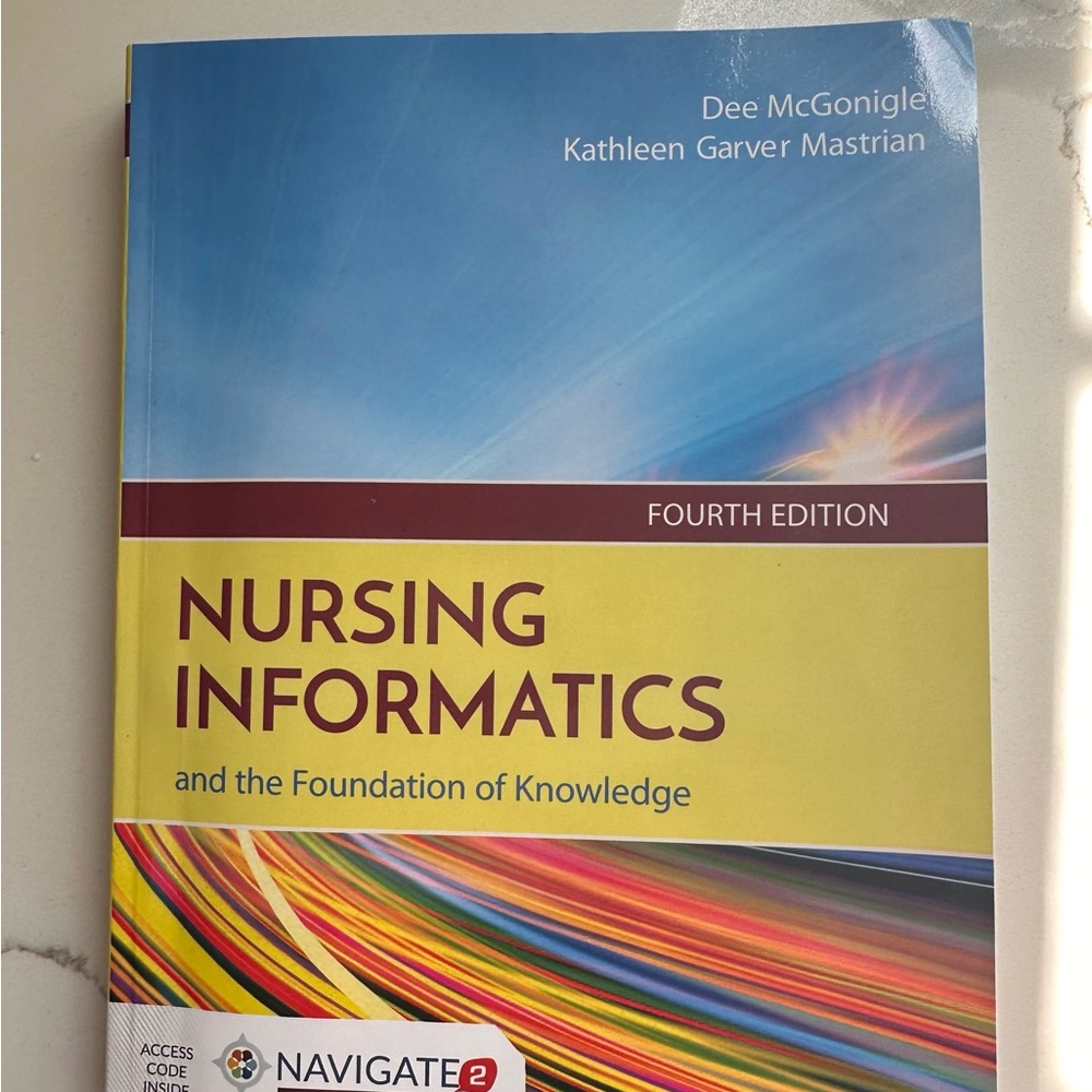 Nursing Informatics and the Foundations of Knowledge Textbook